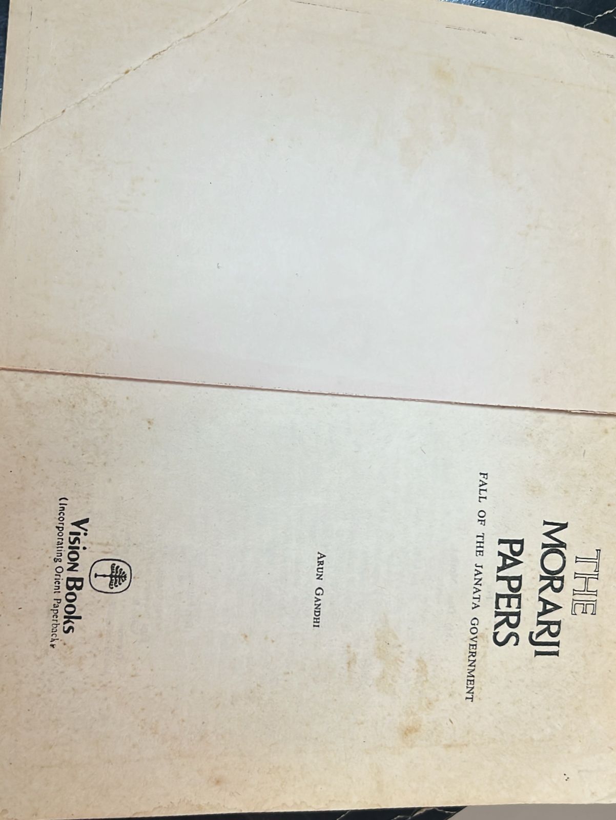 The Morarji Papers - Fall of Janata Government