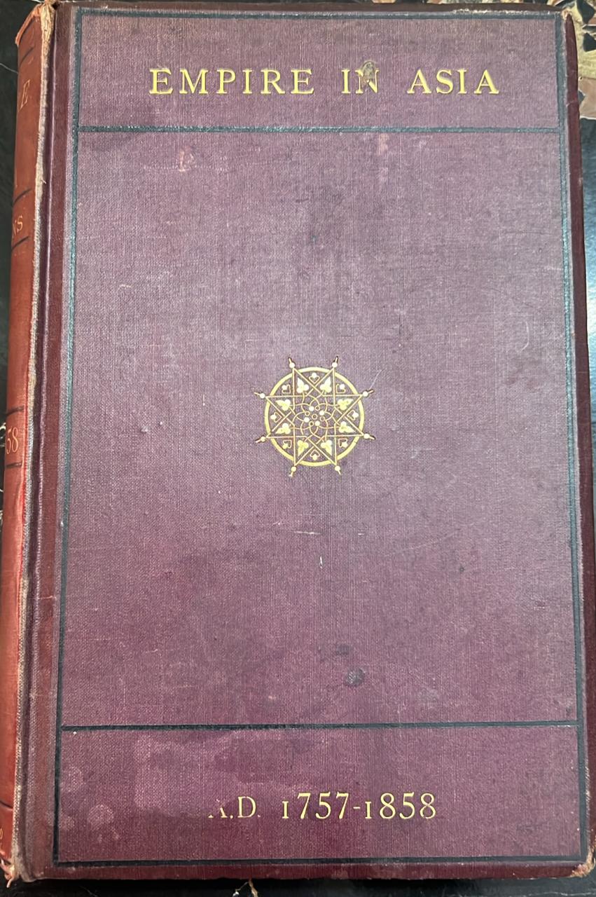 Empire in Asia -How we came by it, A Book of Confessions